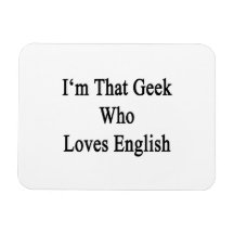 I'm That Geek Who Loves English Rectangular Magnets