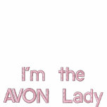 I'm the AVON Lady Embroidered Shirt embroidered shirts