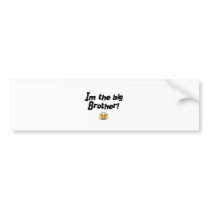 Im the big brother bumper stickers