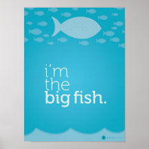 I'm the big fish Poster