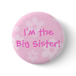 I'm the Big Sister! Button