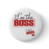 I'm The Boss Button