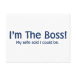I'm the Boss My Wife Said So postcards