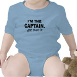 I'm the Captain. Get over it - funny T-shirt