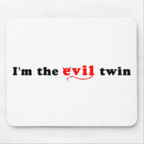 I'm The Evil Twin