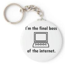 I'm the final boss of the internet key chain