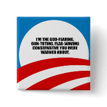I'm the God fearing Conservative Pins