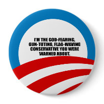 I'm the God fearing Conservative Pinback Buttons