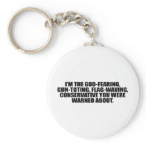 I'M THE GOD-FEARING CONSERVATIVE KEYCHAIN