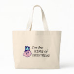 Im The King Of Everything bags