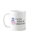 Im The King Of Everything mugs