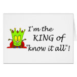Im The King Of Know It All cards