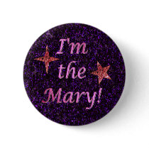 "I'm the Mary!"