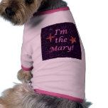 "I'm the Mary!" pet clothing
