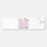 I'm The Middle Sister (Pink) Bumper Sticker