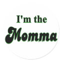 I'm The Momma Gifts and Apparel stickers