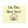 I'm the New Bro Tshirts and Gifts