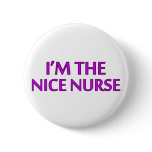 I'm the Nice Nurse