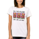 I'm the reason, blonde jokes are funny! - t-shirt