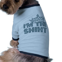 I'M THE SHIHT Shih Tzu Shirt Dog Tee Shirt