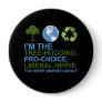 I'm the tree-hugging, pro-choice, liberal hippie y