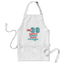 I'm Thirty Nine. Harder Better Faster Stronger! Bi Apron