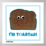 'I'm toased!' parody humourous Poster posters
