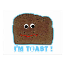 I'm toast! parody humourous Postcard