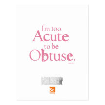 I'm Too Acute Postcard