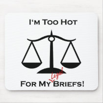 I'm too hot... mousepads