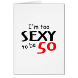 I'm Too Sexy To Be 50
