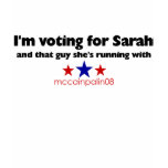 I'm Voting for Sarah t-shirts