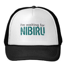 I'm waiting for Nibiru Hat