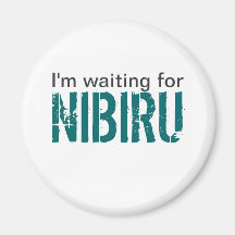 I'm waiting for Nibiru Magnet