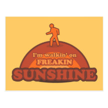 I'm Walking On Freakin Sunshine Frickin Happy Postcard
