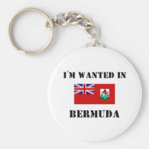 I'm Wanted In Bermuda Keychains