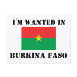 I'm Wanted In Burkina Faso postcards