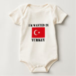 I'm Wanted In Turkey t-shirts
