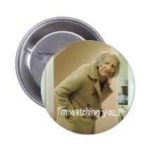 I'm watching you button