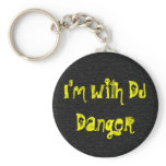 I'm with DJ Danger keychains