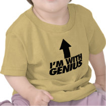 Im With Genius Shirts