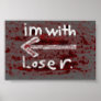 I'm with loser