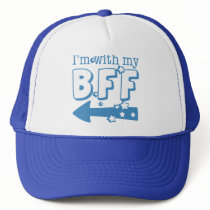 I'm With My BFF (left) Trucker Hat