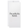 I'm With The Band black text design Rack Card Template