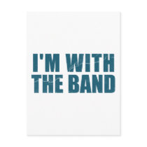 I'm With the Band Post Cards