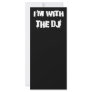 I'm With the DJ Rack Card Design