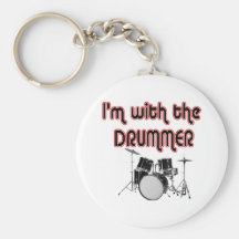 I'M WITH THE DRUMMER KEY CHAIN