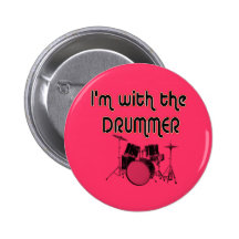 I'M WITH THE DRUMMER PIN