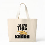 I'm With This Khara Tote Bag