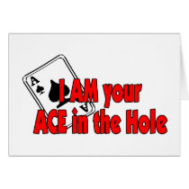 I'm Your Ace In The Hole